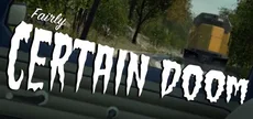 Fairly Certain Doom