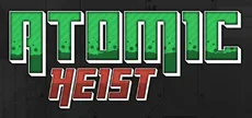 Atomic Heist