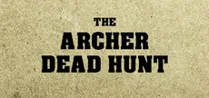 THE ARCHER: Dead Hunt