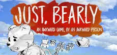 Just, Bearly