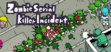 Zombie Serial Killer Incident