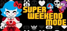 Super Weekend Mode