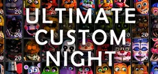 Ultimate Custom Night