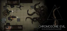 Chromosome Evil