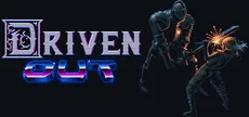 Driven Out