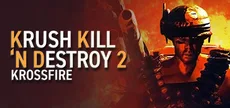 Krush Kill ‘N Destroy 2: Krossfire