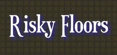 Risky Floors