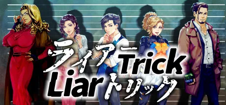 Liar Trick -Psychological Crime Mystery-