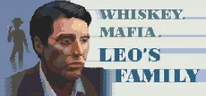 Whiskey.Mafia. Leo's Family