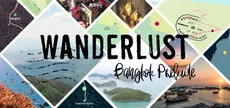 Wanderlust: Bangkok Prelude