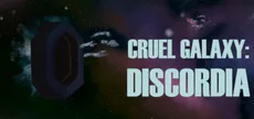 Cruel Galaxy: Discordia