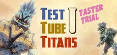 Test Tube Titans: Taster Trial