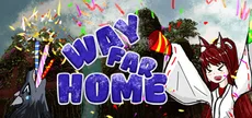 Way Far Home