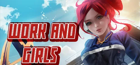 Work And Girls