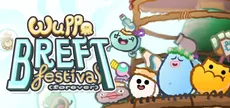 Wuppo: Breft Festival (Forever)