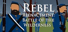 Rebel Reenactment: Battle of the Wilderness