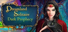 Dreamland Solitaire: Dark Prophecy