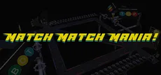 Match Match Mania!