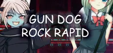 GUN DOG ROCK RAPID