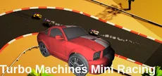 Turbo Machines Mini Racing