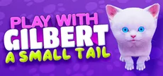 Play With Gilbert - A Small Tail