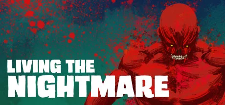 Living the Nightmare