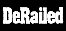 DeRailed