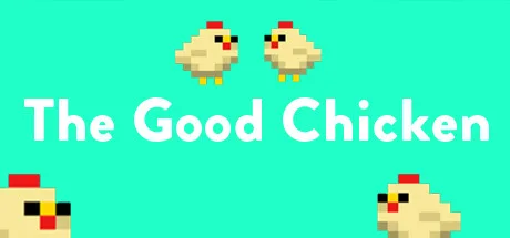 The Good Chicken