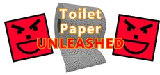 Toilet Paper Unleashed