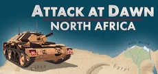 Attack at Dawn: North Africa