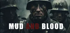 Mud and Blood