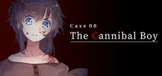Case 00: The Cannibal Boy