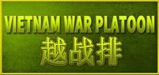 VIETNAM WAR PLATOON 越战排 (AI WAR Game)