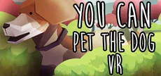 You Can Pet The Dog VR