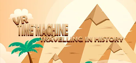 VR Time Machine Travelling in history: Visit ancient Egypt, Babylon and Greece in B.C. 400
