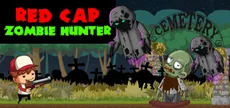 Red Cap Zombie Hunter
