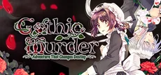 Gothic Murder: Adventure That Changes Destiny