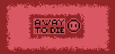 A Way To Die