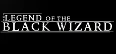 The Legend Of The Black Wizard