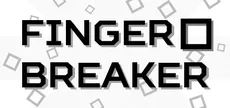 Finger Breaker
