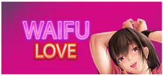 Waifu Love