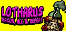 Lotharus - Bacon, Ale & Repeat