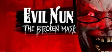 Evil Nun: The Broken Mask