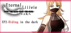 Eternal Liiivie EP2- Hiding in the dark