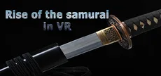 Rise of the samurai in VR