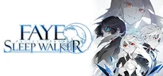 Faye/Sleepwalker