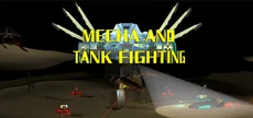 机甲坦克大乱斗/MECHA AND TANK FIGHTING