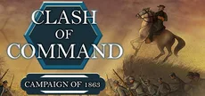 Clash of Command: Campaign of 1863