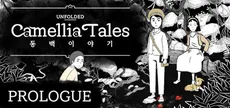 Unfolded : Camellia Tales - Prologue