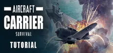 Aircraft Carrier Survival: Tutorial